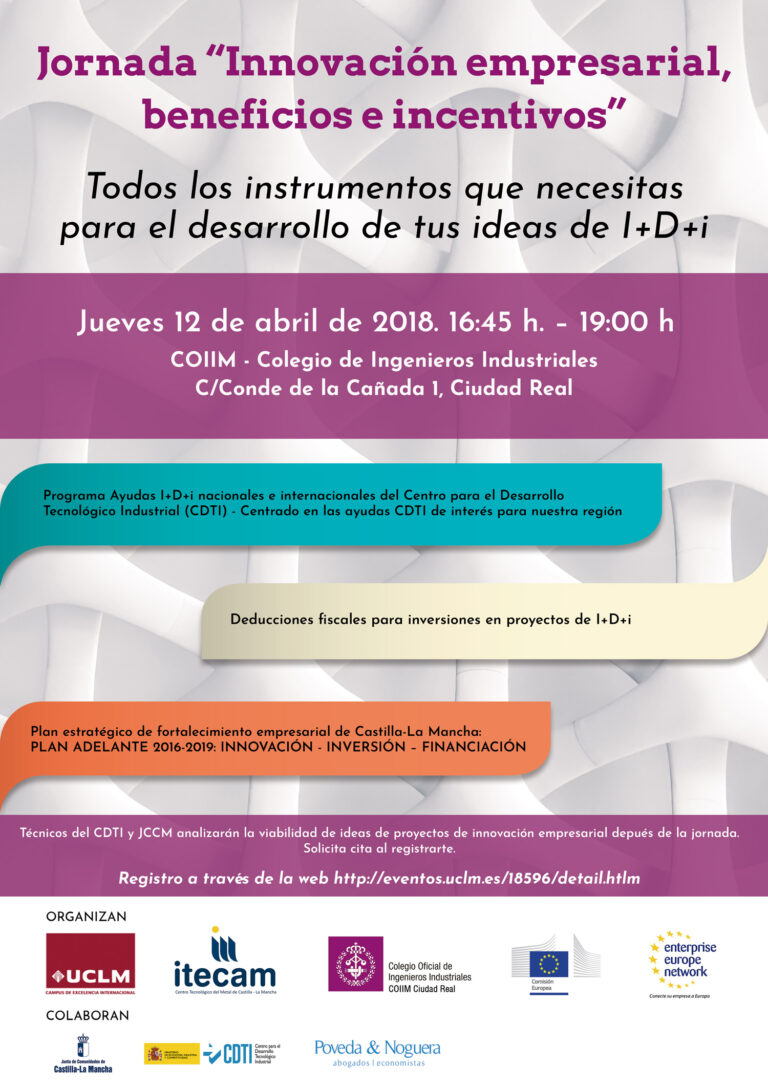 Jornada “Innovación empresarial, beneficios e incentivos”. Todos los instrumentos que necesitas para el desarrollo de tus ideas de I+D+i.