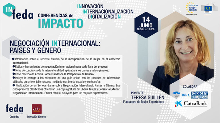4ª Conferencia IN-FEDA. Negociación Internacional: Países y Género. Albacete.14 Junio. 10.30h